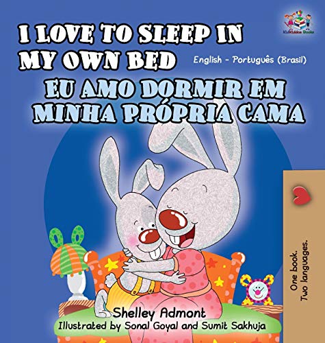 I Love to Sleep in My Own Bed: English Portuguese Bilingual Children's Book (English Portuguese Bilingual Collection)