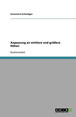 Anpassung an mittlere und größere Höhen