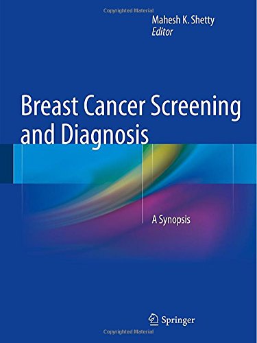 Breast Cancer Screening and Diagnosis: A Synopsis