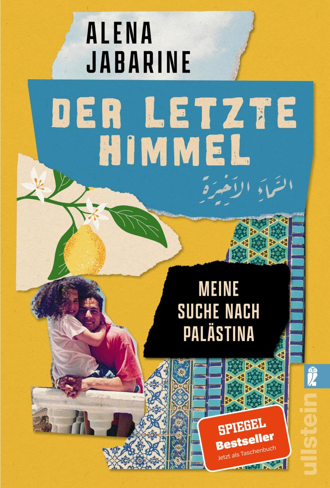 Der letzte Himmel: Meine Suche nach Palästina | Tiefe Einblicke in ein ungleiches Land
