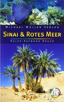 Sinai & Rotes Meer: Reisehandbuch mit vielen praktischen Tipps