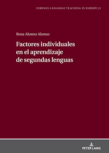 Factores individuales en el aprendizaje de segundas lenguas (Foreign Language Teaching in Europe)