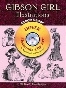 Gibson Girl Illustrations [With CDROM] (Dover Electronic Clip Art)