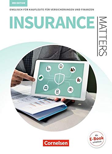 Matters Wirtschaft - Englisch für kaufmännische Ausbildungsberufe - Insurance Matters 3rd edition - B1-Mitte B2 - Marion Grussendorf Sandra Haberkorn Willi Fensel Carla Habermann Keith Purvis Imke Deking Kartoniert (TB)