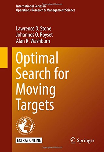Optimal Search for Moving Targets (International Series in Operations Research & Management Science)