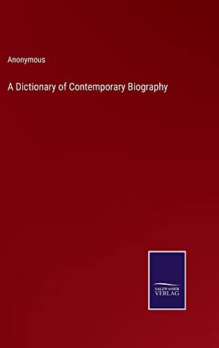 A Dictionary of Contemporary Biography