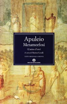 Metamorfosi (L'asino d'oro). Testo latino a fronte