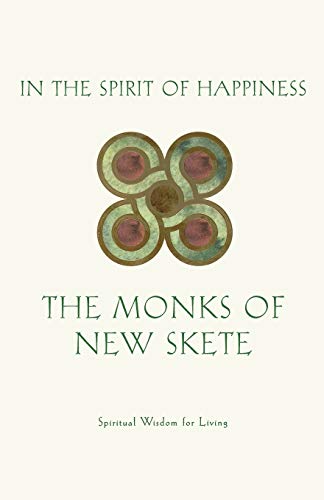 In the Spirit of Happiness: A Book of Spiritual Wisdom