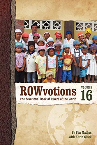 Rowvotions Volume 16: The Devotional Book Of Rivers Of The World