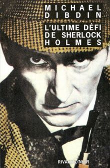 L'ultime défi de Sherlock Holmes (Rivages-Noir)