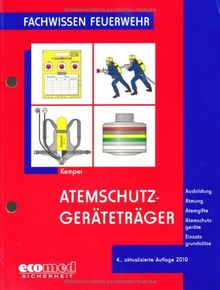 Atemschutz: Atemschutzgeräteträger: Ausbildung - Atmung - Atemgifte - Atemschutzgeräte - Einsatzgrundsätze: Ausbildung. Atmung. ... Anforderungen der neuen FwDV 7 "Atemschutz"