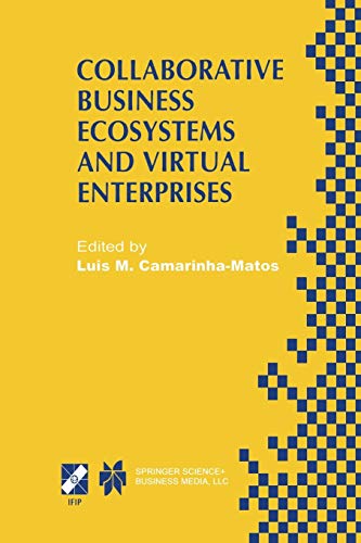 Collaborative Business Ecosystems and Virtual Enterprises: IFIP TC5 / WG5.5 Third Working Conference on Infrastructures for Virtual Enterprises ... and Communication Technology, 85, Band 85)