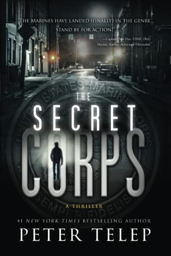 The Secret Corps: A Thriller