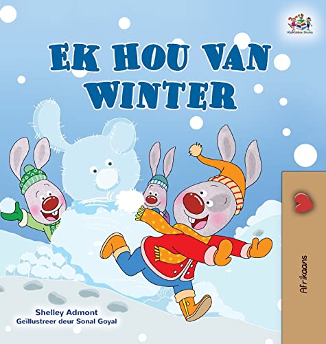 I Love Winter (Afrikaans Children's Book) (Afrikaans Bedtime Collection)