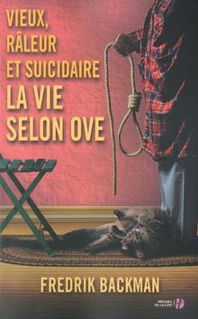 Vieux, râleur et suicidaire : la vie selon Ove