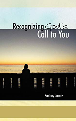 Recognizing God's Call To You