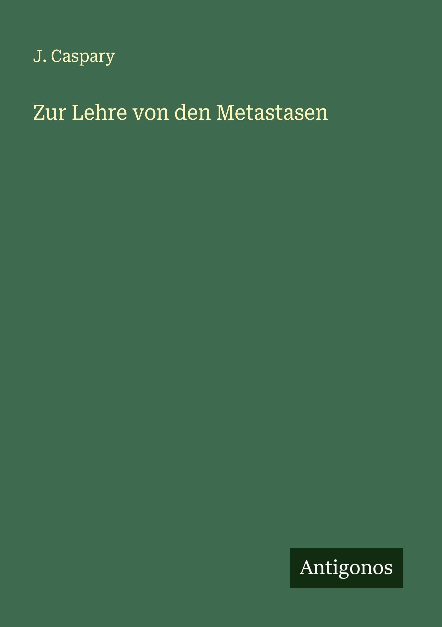 Zur Lehre von den Metastasen