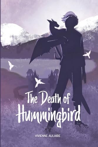 The Death of Hummingbird