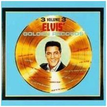 Elvis Golden Records Vol. 3