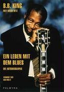 Ein Leben mit dem Blues: Die Autobiographie