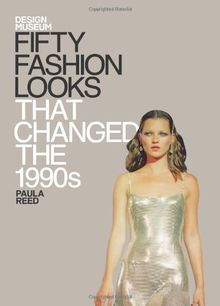 Fifty Fashion Looks that Changed the 1990s