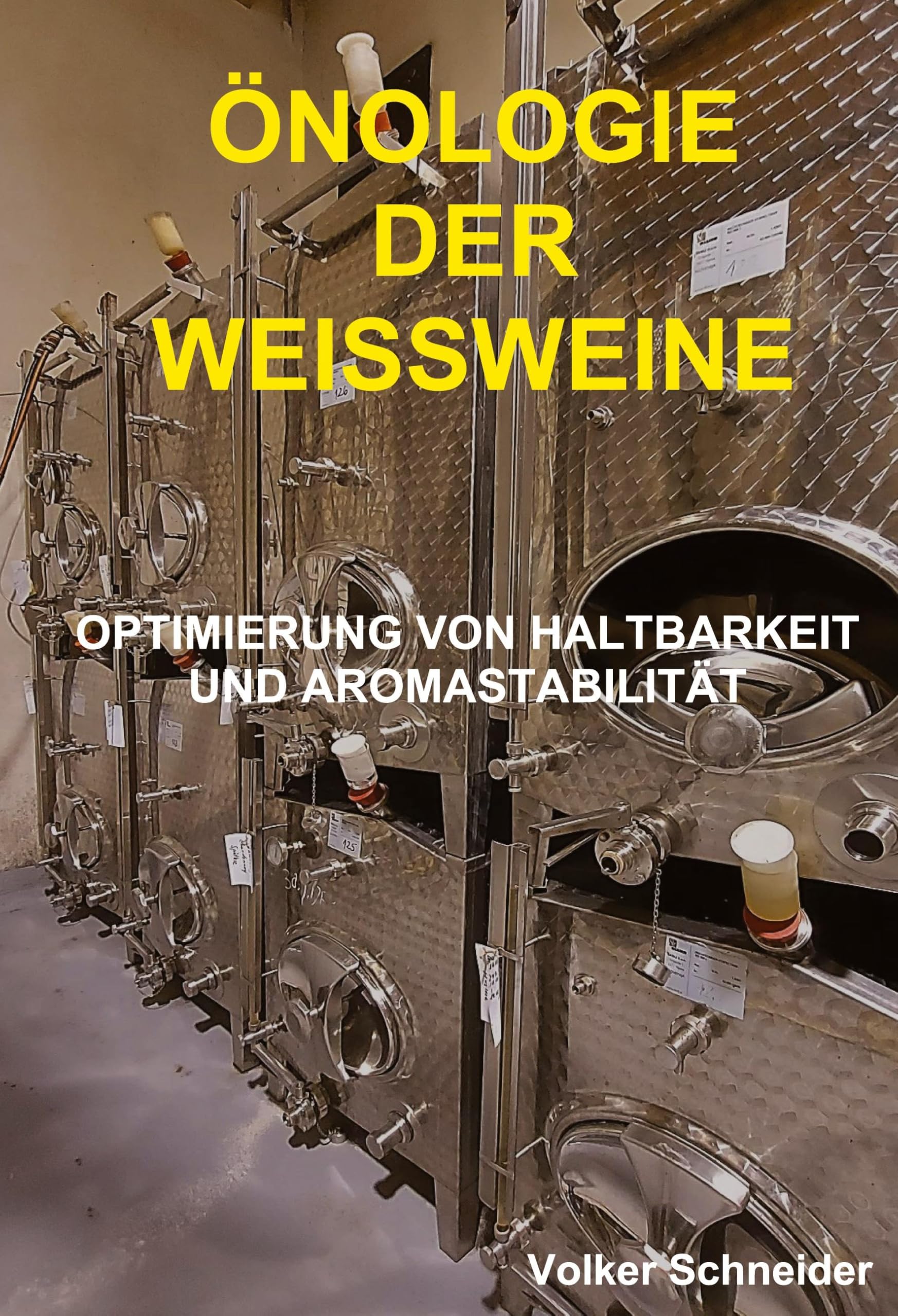ÖNOLOGIE DER WEISSWEINE: Optimierung von Haltbarkeit und Aromastabilität