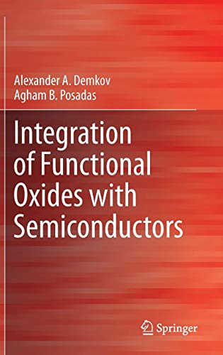 Integration of Functional Oxides with Semiconductors (Springerbriefs in Materials)