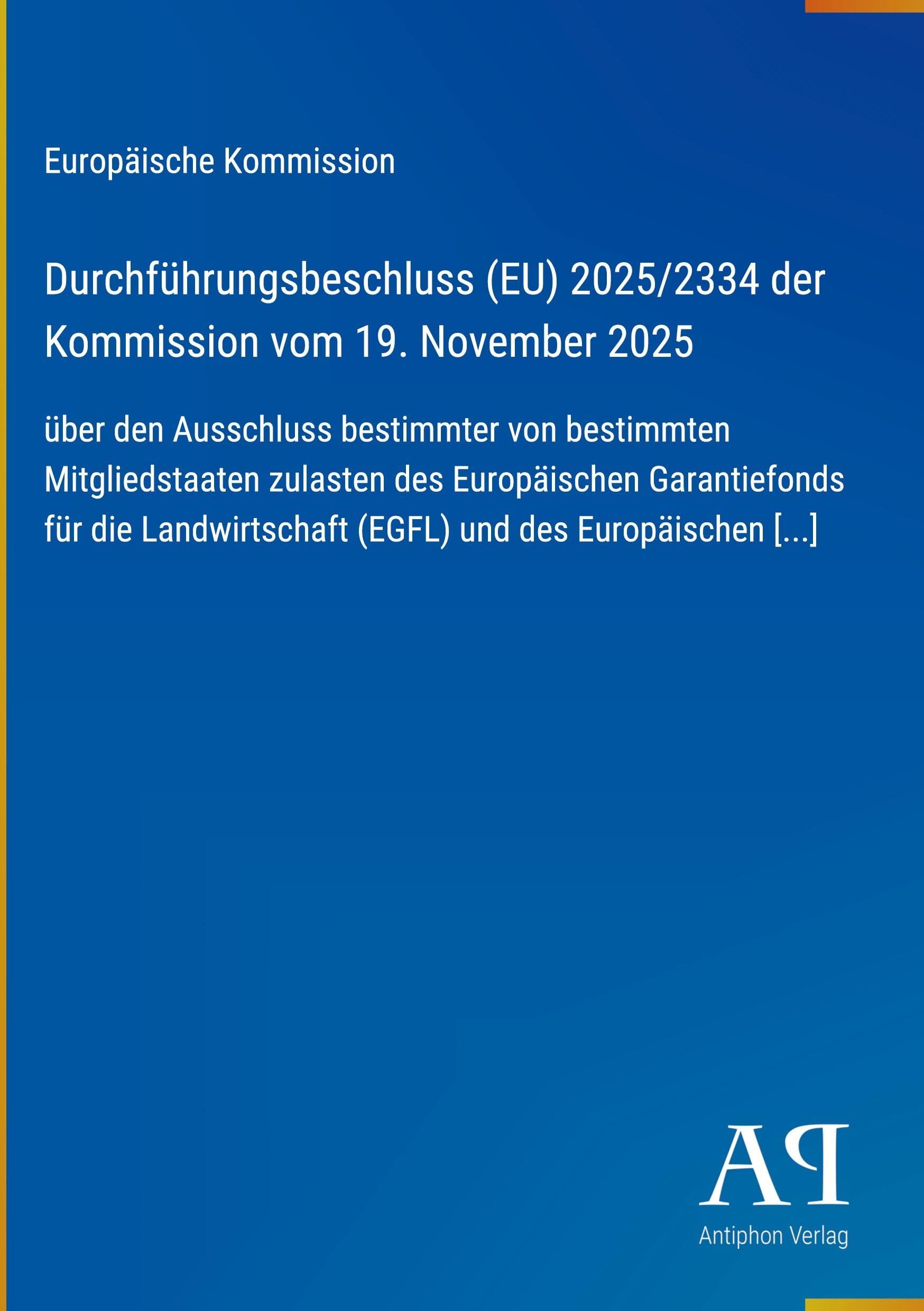 Durchführungsbeschluss (EU) 2025/2334 der Kommission vom 19. November 2025
