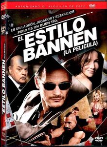 El Estilo Bannen (La Pelicula) (The Bannen Way)
