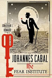 Johannes Cabal: The Fear Institute
