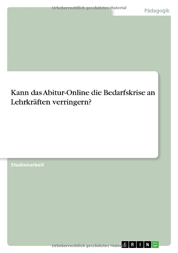 Kann das Abitur-Online die Bedarfskrise an Lehrkräften verringern?
