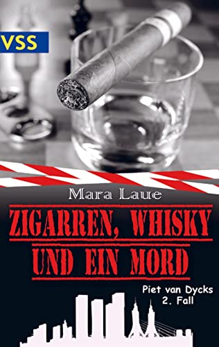 Zigarren, Whisky und ein Mord : Piet van Dycks 2. Fall