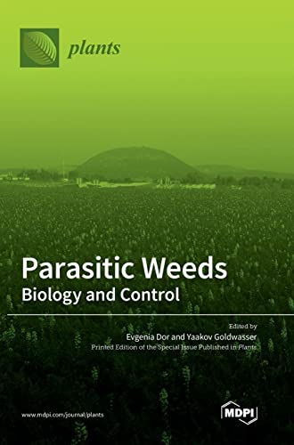 Parasitic Weeds: Biology and Control