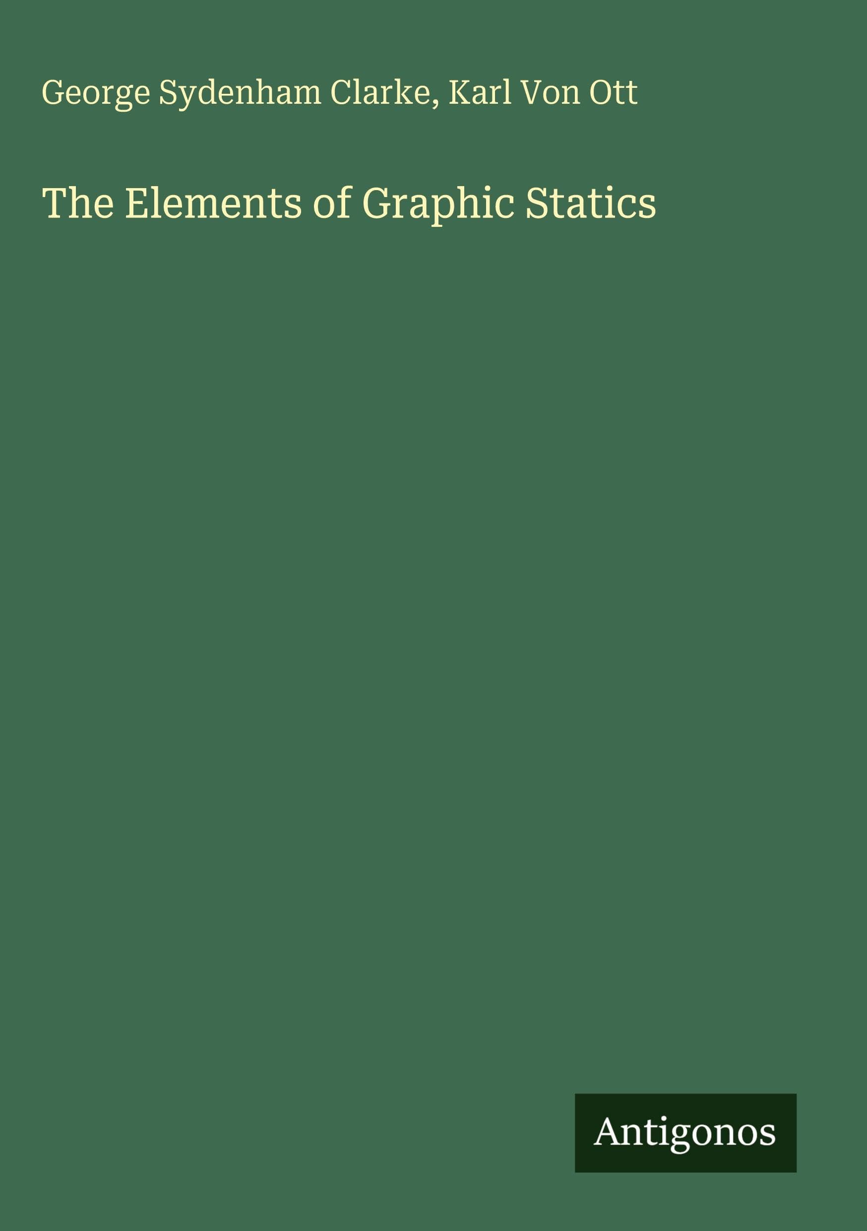 The Elements of Graphic Statics