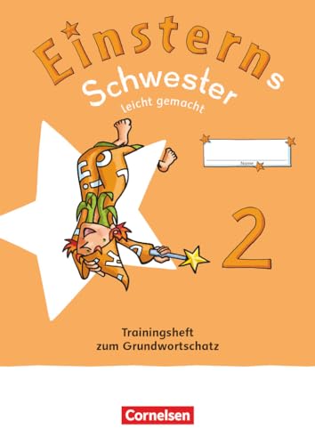 Einsterns Schwester - Sprache und Lesen - Neubearbeitung 2022 - 2. Schuljahr: Leicht gemacht - Trainingsheft zum Grundwortschatz - Verbrauchsmaterial