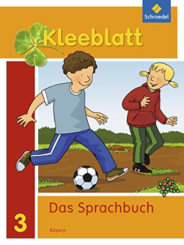 GEBRAUCHT Kleeblatt Das Sprachbuch - Ausgabe 2014 Bayern Schülerband 3 mit Schutzumschlag - Preis vom 02062023 050629 h