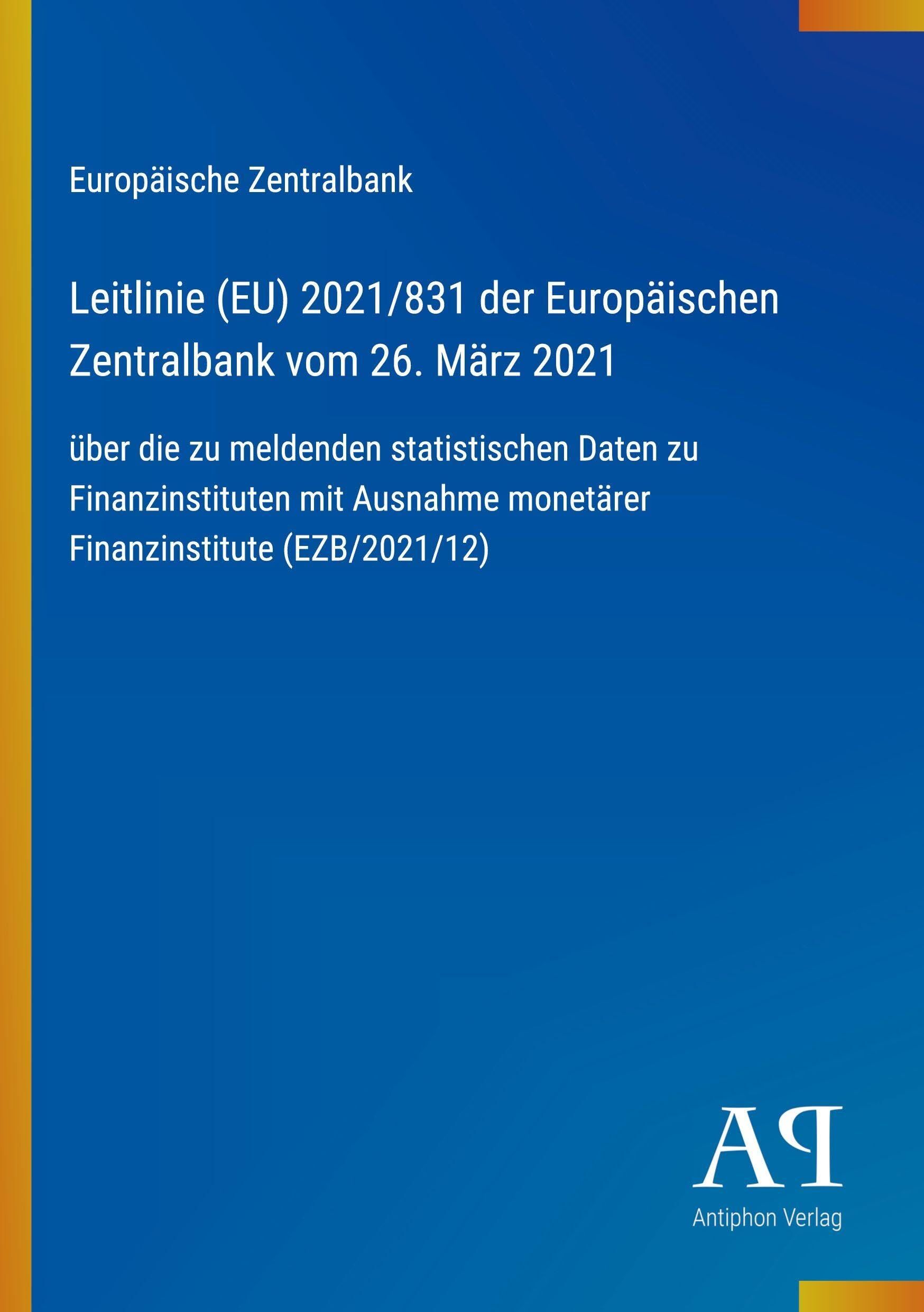 Leitlinie (EU) 2021/831 der Europäischen Zentralbank vom 26. März 2021