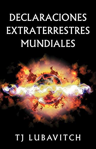 Declaraciones Extraterrestres Mundiales