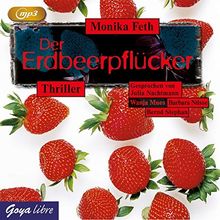 Der Erdbeerpflücker von Feth, Monika | Buch | Zustand sehr gut