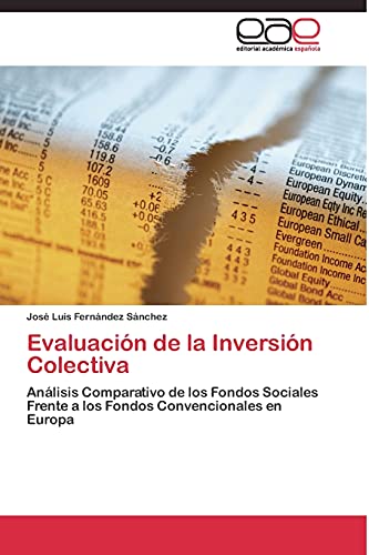 Evaluación de la Inversión Colectiva: Análisis Comparativo de los Fondos Sociales Frente a los Fondos Convencionales en Europa