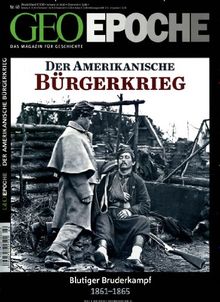 GEO Epoche (mit DVD): GEO Epoche US-Bürgerkrieg inkl. DVD: 60/2013