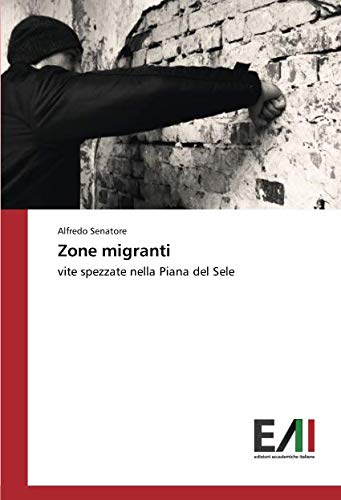 Zone migranti: vite spezzate nella Piana del Sele