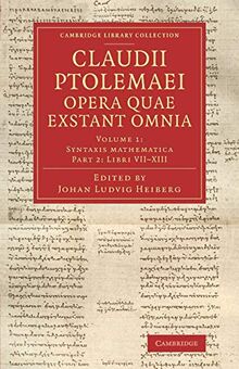 Claudii Ptolemaei opera quae exstant omnia 2 Volume Set: Claudii Ptolemaei opera quae exstant omnia (Cambridge Library Collection - Classics)