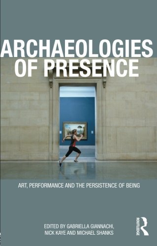 Archaeologies of Presence