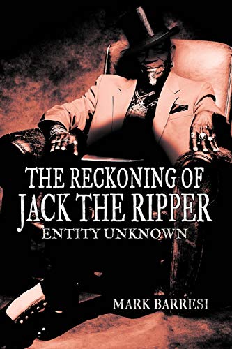 The Reckoning of Jack the Ripper: Entity Unknown