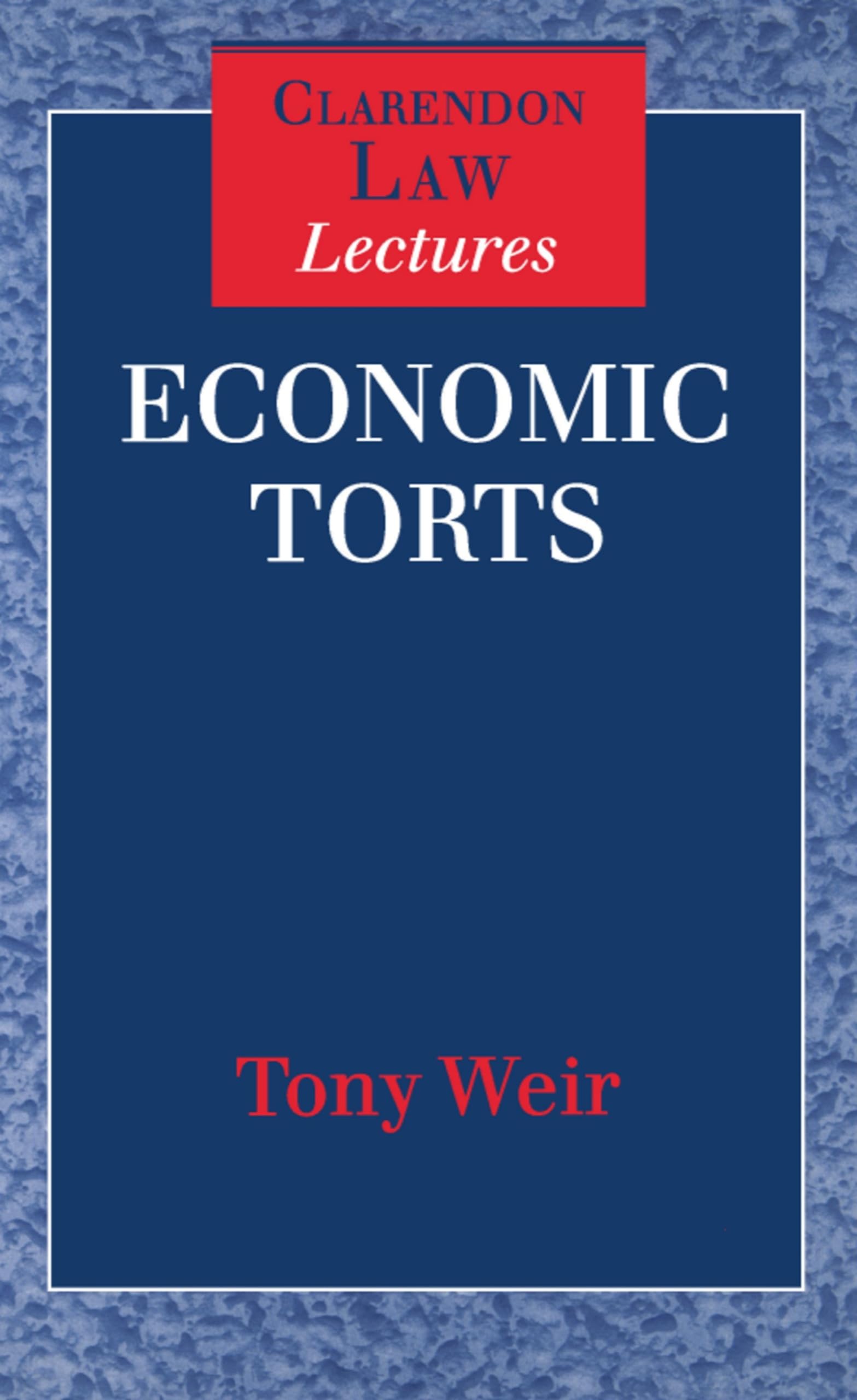 Economic Torts (Clarendon Law Series)