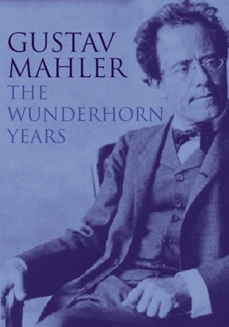 Donald Mitchell Mitchell, D, Gustav Mahler, The Wunderhorn Years - Chronicle, Chronicles And Commentaries