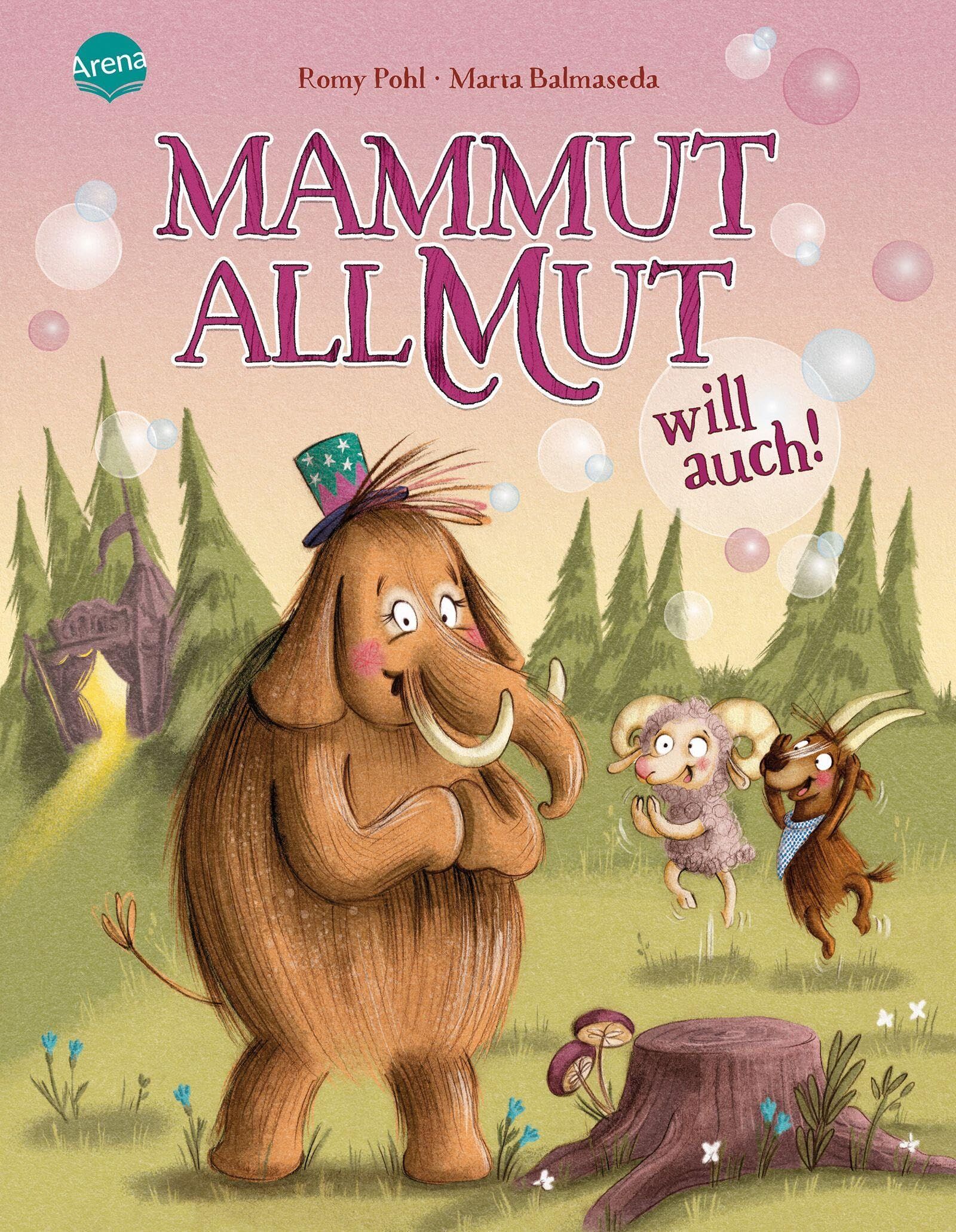 Pohl, Romy: Mammut Allmut will auch!