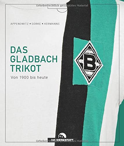 Appenowitz, Stefan: Das Gladbach-Trikot
