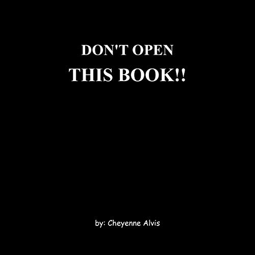Don't Open This Book!